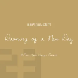 Dawning of a New Day